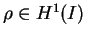 $ \rho \in H^{1}(I)$