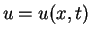 $ u = u(x,t)$