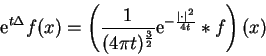 \begin{displaymath}
{\rm e}^{t\Delta}f(x) = \left ( {1\over (4\pi t)^{3\over 2}}...
...-{\left \vert \cdot \right \vert^2
\over 4t}}\ast f\right )(x)
\end{displaymath}