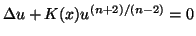 $ \Delta u+K(x)u^{(n+2)/(n-2)}=0$