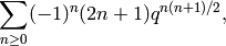 \sum_{n \ge 0} (-1)^n (2n+1) q^{n(n+1)/2},