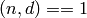 (n,d)==1