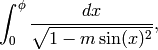\int_0^\phi \frac{dx}{\sqrt{1 - m\sin(x)^2}},
