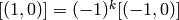 [(1,0)] = (-1)^k [(-1,0)]